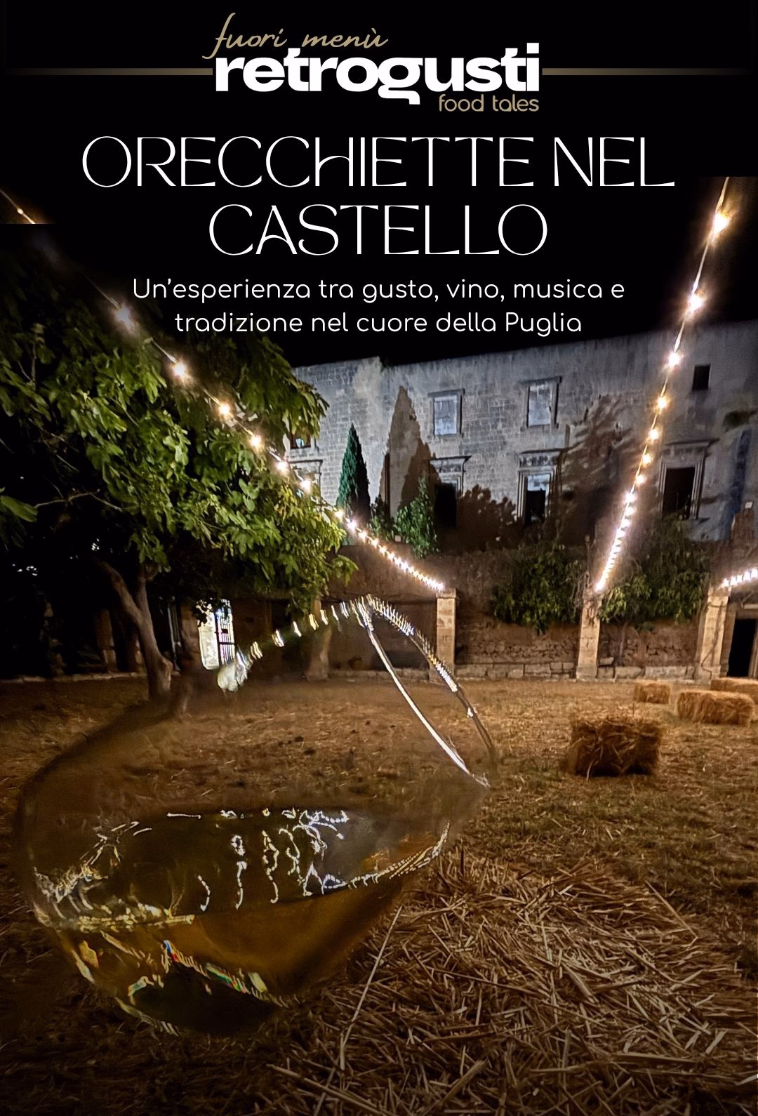 Orecchiette nel castello | Il “fuori menù” di Retrogusti a Grottaglie