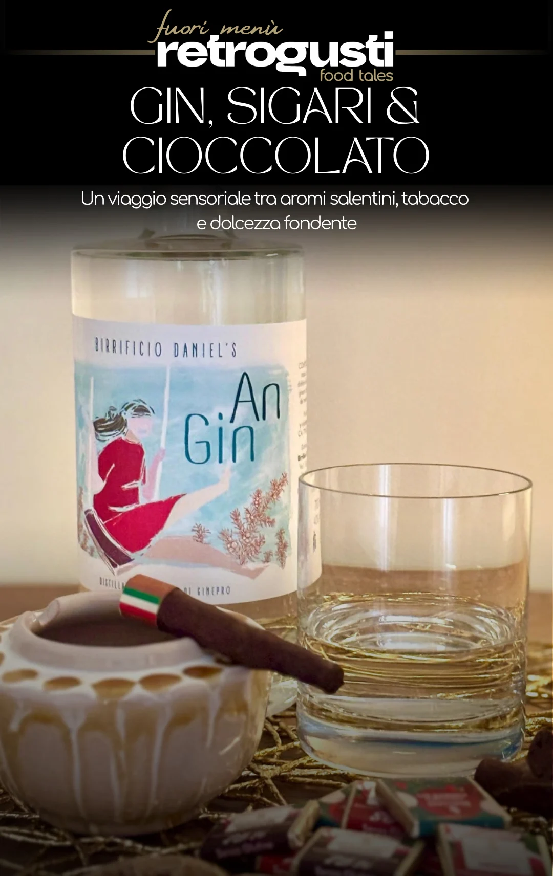 Gin, Sigari e Cioccolato a Manduria | “Fuori menù” Retrogusti nel Salento